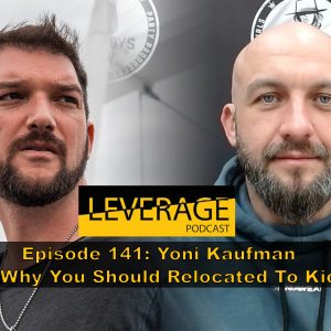 141: Why You Should Re-Locate To Kiev