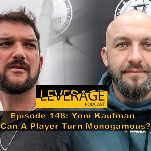 148: Yoni Kaufman – Can A Player Turn Monogamous?