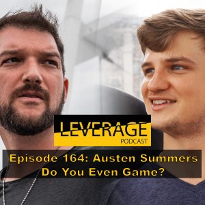 164: Austen Summers – Do You Even Game?