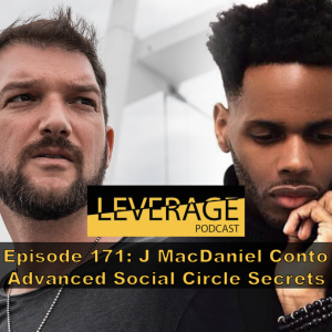 171: J MacDaniel Conto – Advanced Social Circle Secrets