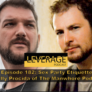 182: Sex Party Etiquette w/ Billy Procida – Host of The Manwhore Podcast