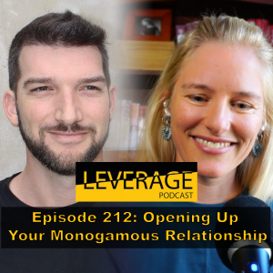 212: Opening Up Your Monogamous Relationship w/ Emily Gindlesparger