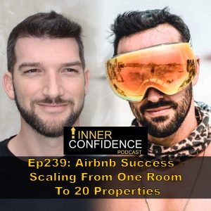 239: Airbnb Success – Scaling From One Room To 20 Properties